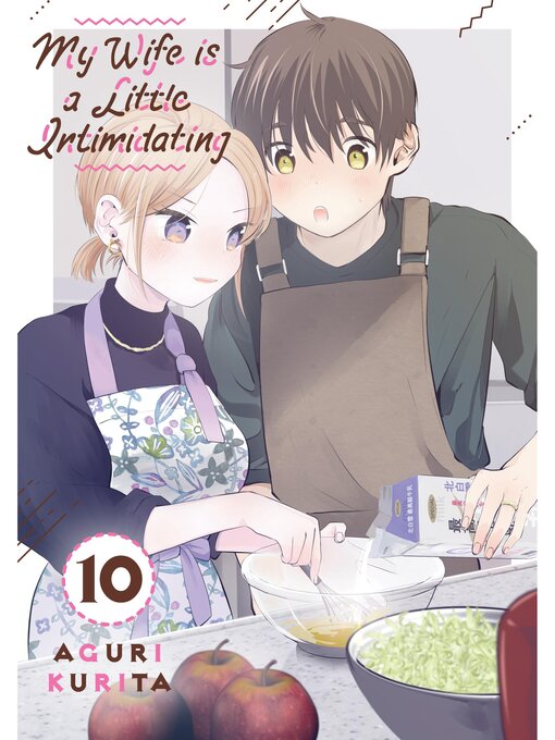Title details for My Wife is a Little Intimidating, Volume 10 by Aguri Kurita - Available